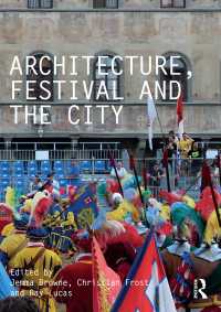 建築・祝祭・都市<br>Architecture, Festival and the City