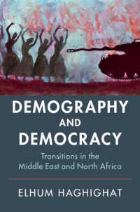 中東・北アフリカにみる人口変動と民主化<br>Demography and Democracy : Transitions in the Middle East and North Africa