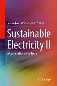 Sustainable Electricity II〈1st ed. 2019〉 : A Conversation on Tradeoffs