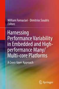 Harnessing Performance Variability in Embedded and High-performance Many/Multi-core Platforms : A Cross-layer Approach