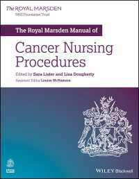 王立マースデン病院癌看護マニュアル<br>The Royal Marsden Manual of Cancer Nursing Procedures