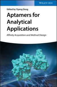 アプタマーの化学分析への応用：親和性獲得と方法設計<br>Aptamers for Analytical Applications : Affinity Acquisition and Method Design