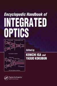 集積光学ハンドブック<br>Encyclopedic Handbook of Integrated Optics