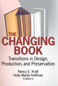 The Changing Book : Transitions in Design, Production, and Preservation