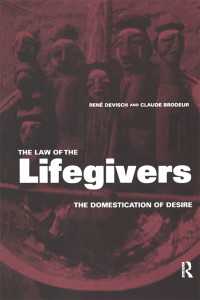 The Law of the Lifegivers : The Domestication of Desire