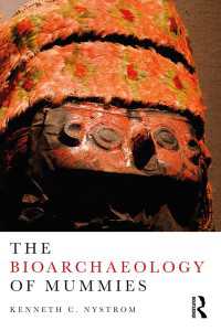 ミイラの生物考古学<br>The Bioarchaeology of Mummies（1 DGO）