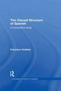 The Clausal Structure of Spanish : A Comparative Study