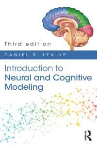 神経・認知モデリング入門（第３版）<br>Introduction to Neural and Cognitive Modeling : 3rd Edition（3 NED）