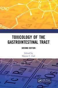 消化管毒性学（第２版）<br>Toxicology of the Gastrointestinal Tract, Second Edition（2 NED）