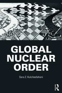 グローバル核秩序<br>Global Nuclear Order