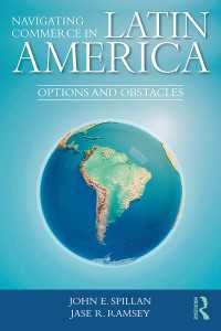 ラテンアメリカのビジネス・チャンス<br>Navigating Commerce in Latin America : Options and Obstacles