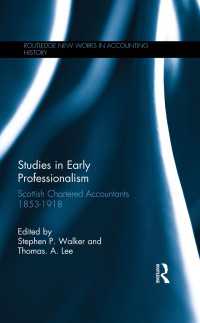 Studies in Early Professionalism : Scottish Chartered Accountants 1853-1918