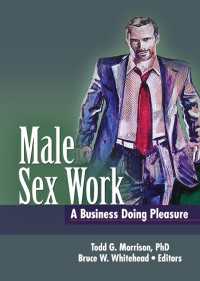 Male Sex Work : A Business Doing Pleasure