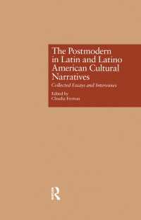 The Postmodern in Latin and Latino American Cultural Narratives : Collected Essays and Interviews