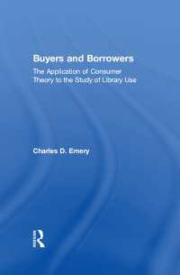 Buyers and Borrowers : The Application of Consumer Theory to the Study of Library Use
