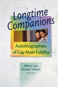 Longtime Companions : Autobiographies of Gay Male Fidelity