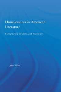 アメリカ文学における無宿性<br>Homelessness in American Literature : Romanticism, Realism and Testimony