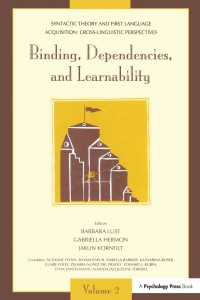 Syntactic Theory and First Language Acquisition : Cross-linguistic Perspectives -- Volume 1: Heads, Projections, and Learnability -- Volume 2: Binding, Dependencies, and Learnability