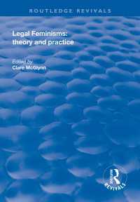 Legal Feminisms : Theory and Practice