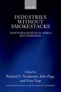 Industries without Smokestacks : Industrialization in Africa Reconsidered