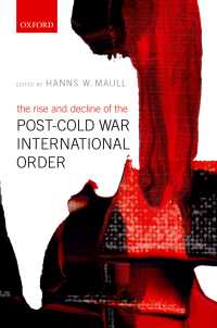 冷戦後の国際秩序の盛衰<br>The Rise and Decline of the Post-Cold War International Order