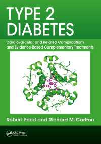 Type 2 Diabetes : Cardiovascular and Related Complications and Evidence-Based Complementary Treatments