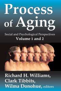 Process of Aging : Social and Psychological Perspectives