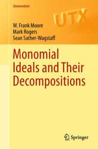 単項イデアルと分解（テキスト）<br>Monomial Ideals and Their Decompositions