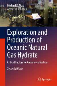 Exploration and Production of Oceanic Natural Gas Hydrate〈Second Edition 2019〉 : Critical Factors for Commercialization（2）