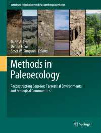 Methods in Paleoecology〈1st ed. 2018〉 : Reconstructing Cenozoic Terrestrial Environments and Ecological Communities