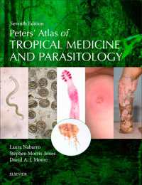熱帯医学・寄生虫病学アトラス（第７版）<br>Peters' Atlas of Tropical Medicine and Parasitology E-Book（7）