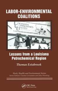 Labor-environmental Coalitions : Lessons from a Louisiana Petrochemical Region