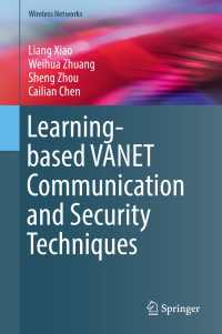 Learning-based VANET Communication and Security Techniques〈1st ed. 2019〉
