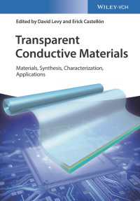 Transparent Conductive Materials : Materials, Synthesis, Characterization, Applications