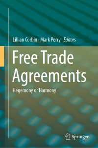 Free Trade Agreements : Hegemony or Harmony