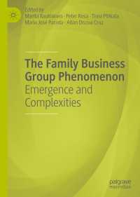 The Family Business Group Phenomenon : Emergence and Complexities