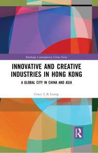 Innovative and Creative Industries in Hong Kong : A Global City in China and Asia