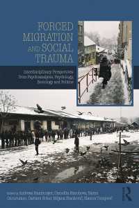 強制移住と社会的トラウマ<br>Forced Migration and Social Trauma : Interdisciplinary Perspectives from Psychoanalysis, Psychology, Sociology and Politics