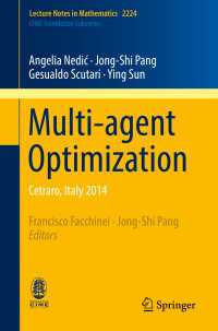 Multi-agent Optimization : Cetraro, Italy 2014