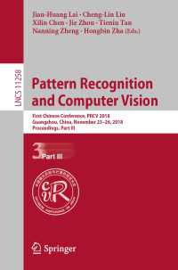 Pattern Recognition and Computer Vision : First Chinese Conference, PRCV 2018, Guangzhou, China, November 23-26, 2018, Proceedings, Part III
