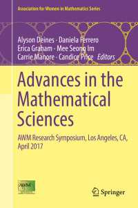 Advances in the Mathematical Sciences : AWM Research Symposium, Los Angeles, CA, April 2017