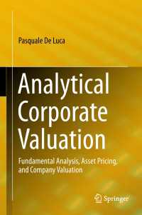 分析的企業評価<br>Analytical Corporate Valuation : Fundamental Analysis, Asset Pricing, and Company Valuation
