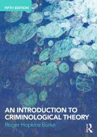 犯罪学理論入門（第５版）<br>An Introduction to Criminological Theory（5 NED）