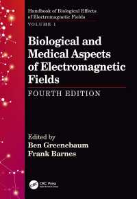 Biological and Medical Aspects of Electromagnetic Fields, Fourth Edition（4 NED）
