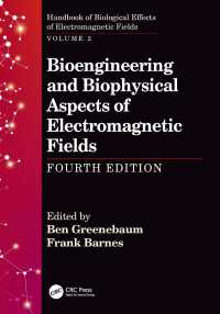 Bioengineering and Biophysical Aspects of Electromagnetic Fields, Fourth Edition（4）