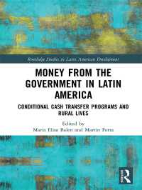 Money from the Government in Latin America : Conditional Cash Transfer Programs and Rural Lives