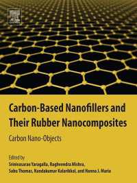 Carbon-Based Nanofillers and Their Rubber Nanocomposites : Carbon Nano-Objects