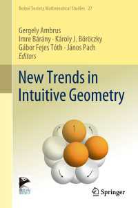 New Trends in Intuitive Geometry〈1st ed. 2018〉