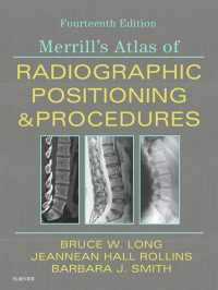 Merrill's Atlas of Radiographic Positioning and Procedures E-Book : 3-Volume Set（14）