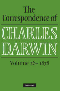ダーウィン書簡集　第２６巻：1878年<br>The Correspondence of Charles Darwin: Volume 26, 1878